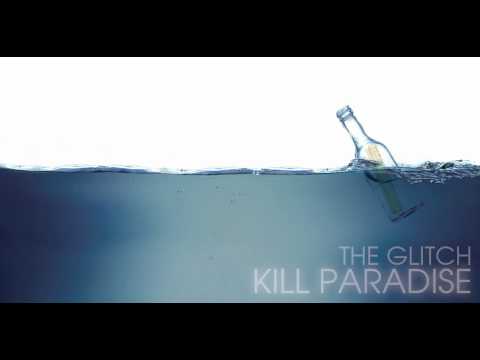 Kill Paradise -Take Your Ego, But Not Where We Go