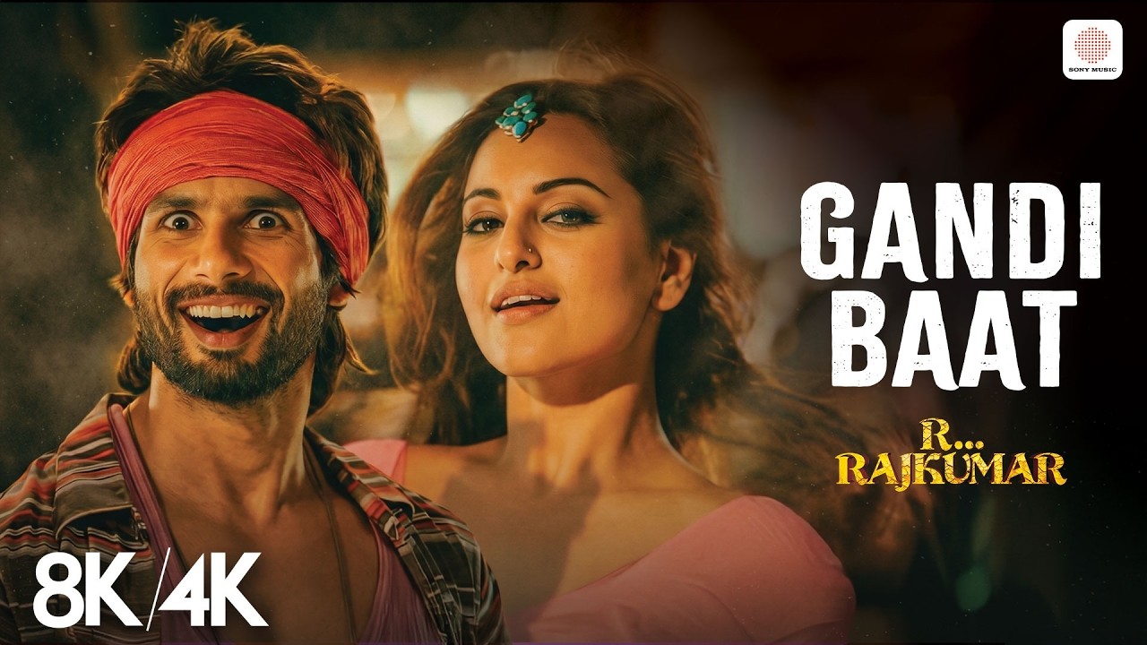 Gandi Baat - 8K/4K Music Video | Shahid Kapoor | Sonakshi Sinha | Pritam | R...Rajkumar