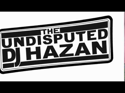 UNDISPUTED DJ HAZAN