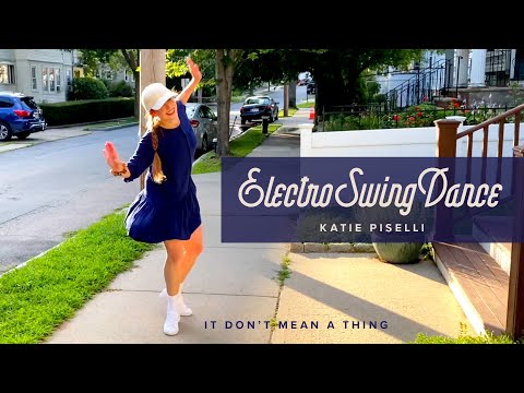 Electro Swing Dance: Katie Piselli // The Hebbe Sisters & Wolfgang Lohr - It Don’t Mean A Thing