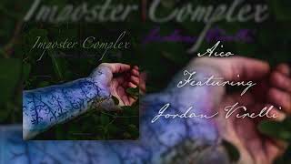 Download lagu Aico Featuring Jordan Virelli - Imposter Complex mp3 Download lagu Aico Featuring Jordan Virelli - Imposter Complex mp3