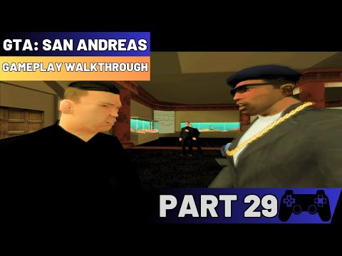 Grand Theft Auto: San Andreas - Gameplay Walkthrough Part 29