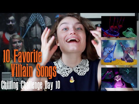 Chilling Challenge Day 10: Favorite Villain Songs