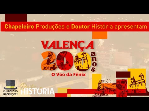 Valença -200 anos O Documentário-.   documentário sobre a história da cidade.