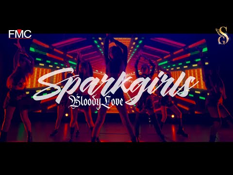 Sparkgirls - Bloody Love (Official Music Video)