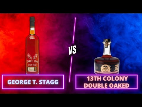 Can Craft Bourbon COMPETE With Buffalo Trace's Best? | George T Stagg vs 13th Colony Double Oaked