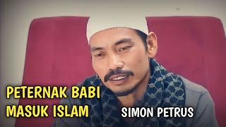 Download lagu Simon Petrus Peternak Babi Masuk Islam, Tidak ada Yang Mau Mensyahadatkannya - Mualaf Terbaru mp3 Download lagu Simon Petrus Peternak Babi Masuk Islam, Tidak ada Yang Mau Mensyahadatkannya - Mualaf Terbaru mp3
