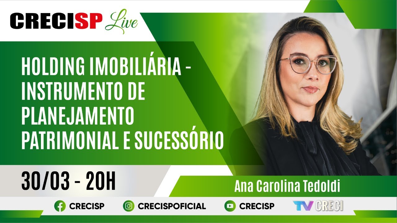 Holding Imobiliária - Instrumento de Planejamento Patrimonial e Sucessório - Ana Carolina Tedoldi