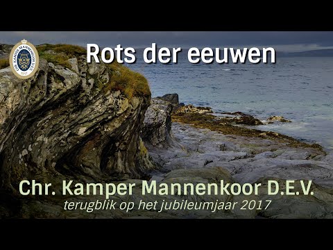 Chr. Kamper Mannenkoor D.E.V. - Rots der eeuwen (2017)