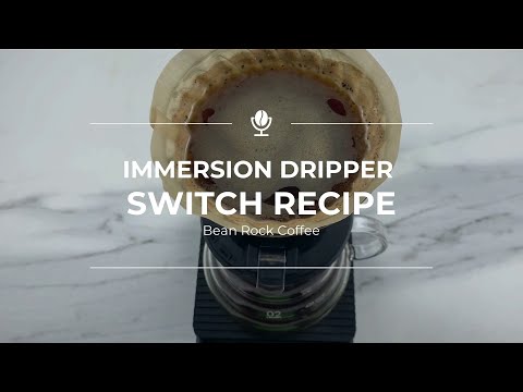 Hario Immersion Dripper SWITCH Coffee Recipe