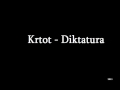 Krtot - Diktatura (2011) 