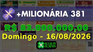 Resultado da +Milionária 381, Domingo, 16/08/2026