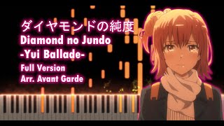 Download lagu [FULL] Diamond no Jundo～Yui Ballade～ Piano (Oregairu Season 3 Episode 4 ED)//ダイヤモンドの純度～Yui Ballade～ mp3
