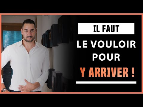 Comment faire pour avoir de la volonté ?