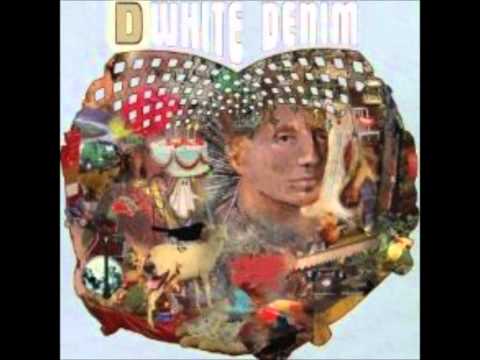 White Denim - Burnished