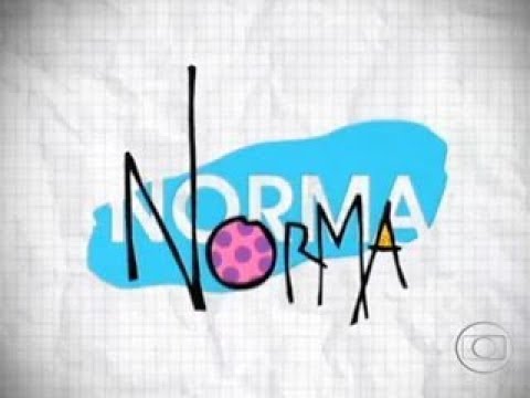 VINHETA DE ABERTURA | NORMA | REDE GLOBO | 2009