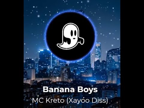 Banana Boys MC Kreto Xayoo Diss - Bass Boosted