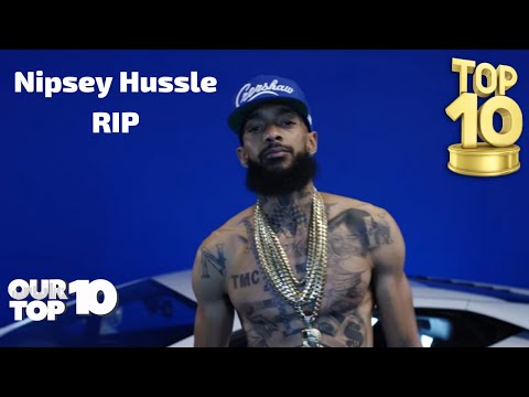 Nipsey Hussle TOP 10 songs