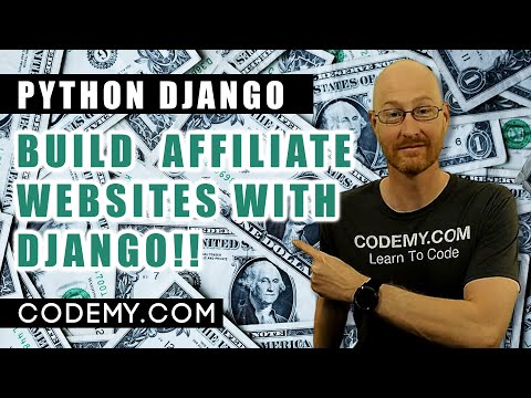 How To Build Affiliate Websites With Python and Django...