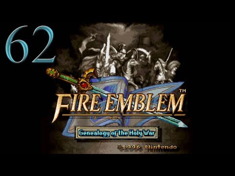 62. Let's Play Fire Emblem 4 - Thracia Thrikes!