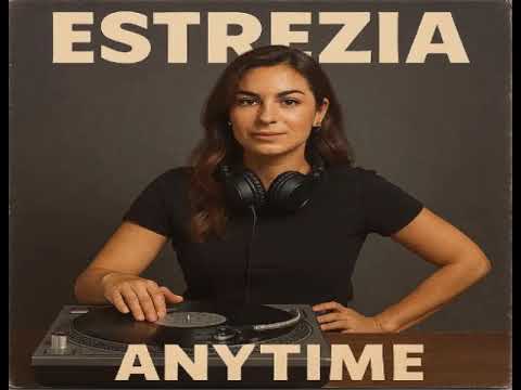 Estrezia - Anytime (Radio Edit) Italodance 2026 in 1999 - 2001 sound