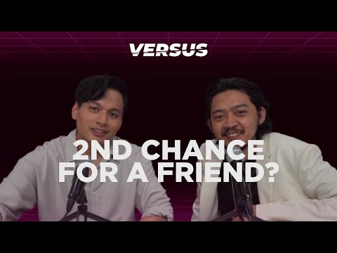 LO SEBENERNYA TEMEN GUE GAK SIH? - VERSUS S1:EP8