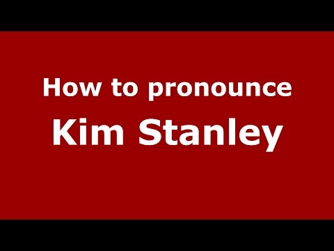 How to pronounce Kim Stanley (American English/US) - PronounceNames.com