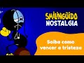 Saiba Como Vencer A Tristeza Turma Do Smilingüido Clássico Anos 90