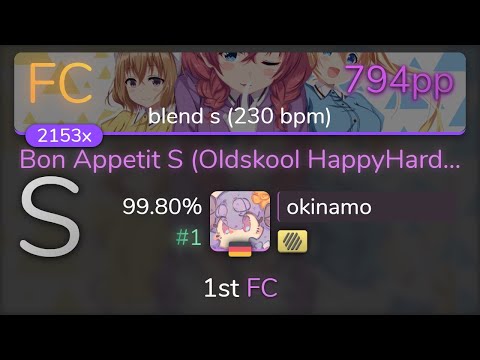 [7.85⭐ Live] okinamo | K A Z M A S A - Bon Appetit S [blend s (230 bpm)] +HD 99.80% {#1 💖 FC} - osu!