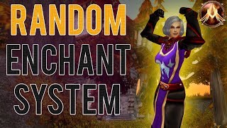 WoW Ascension | Random Enchant System OVERVIEW