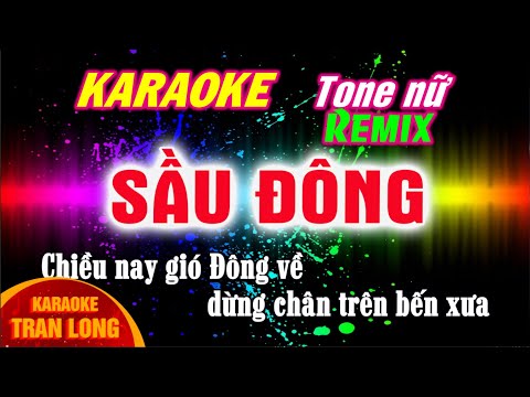 Karaoke Sầu Đông - Tone nữ - remix cực mạnh | Tran Long
