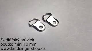 Sedlářský průvlek, poutko mini 10 mm