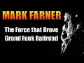 Mark Farner Guitarist and Vocalist of Grand Funk Railroad