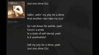 Pity for a Dime (with Lyrics) Creed/My Own Prison