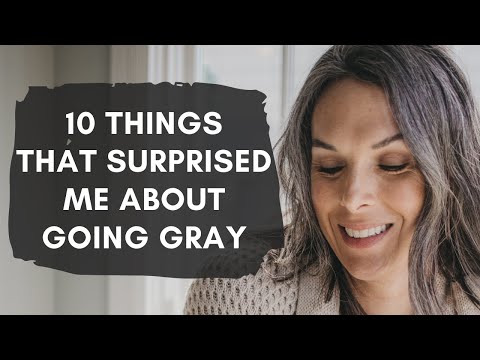 10 Things That Surprised Me About Going Gray