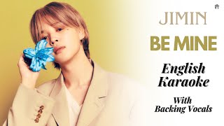 Download lagu JIMIN (BTS) - 'Be Mine' (English Karaoke) [ With Backing Vocals ] mp3