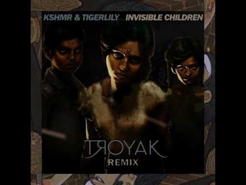 KSHMR & Tigerlily - Invisible Children (TROYAK REMIX)