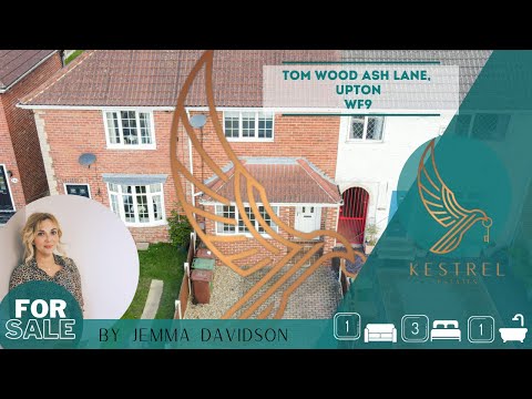 𝗞𝗘𝗦𝗧𝗥𝗘𝗟 𝗘𝗦𝗧𝗔𝗧𝗘𝗦 𝗩𝗜𝗥𝗧𝗨𝗔𝗟 𝗧𝗢𝗨𝗥: Tom Wood Ash Lane, Upton WF9