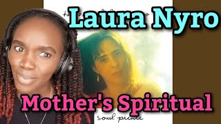 African Girl First Reacts To Mother&#39;s Spiritual - Laura Nyro | REACTION