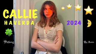 ⭐️CALLIE HAVERDA⭐️2024⭐️