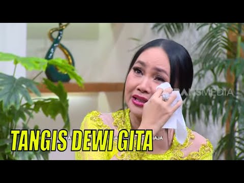 Dewi Gita Menangis Merindukan Naja, Putri Kesayangannya | FYP (05/05/23) Part 2