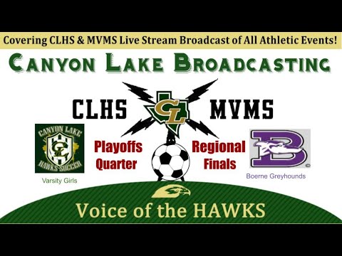 Canyon Lake Hawks vs Boerne Greyhounds (Girls Playoffs)