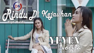 Download lagu Yeyen Novita - Rindu Di Kejauhan | DJ Santuy  mp3