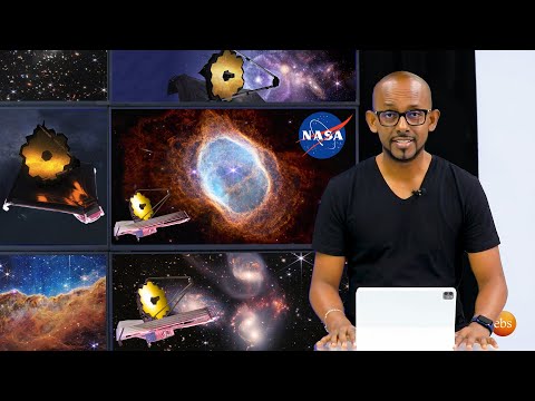 TechTalk With Solomon S22 E8 [Part 2] - አስገራሚው አጽናፈ ዓለም በናሳው የጄምስ ዌብ ቴሌስኮፕ ሲቃኝ