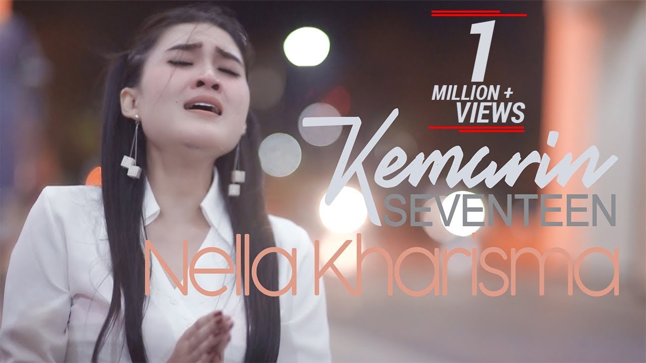 Nella Kharisma — Kemarin
