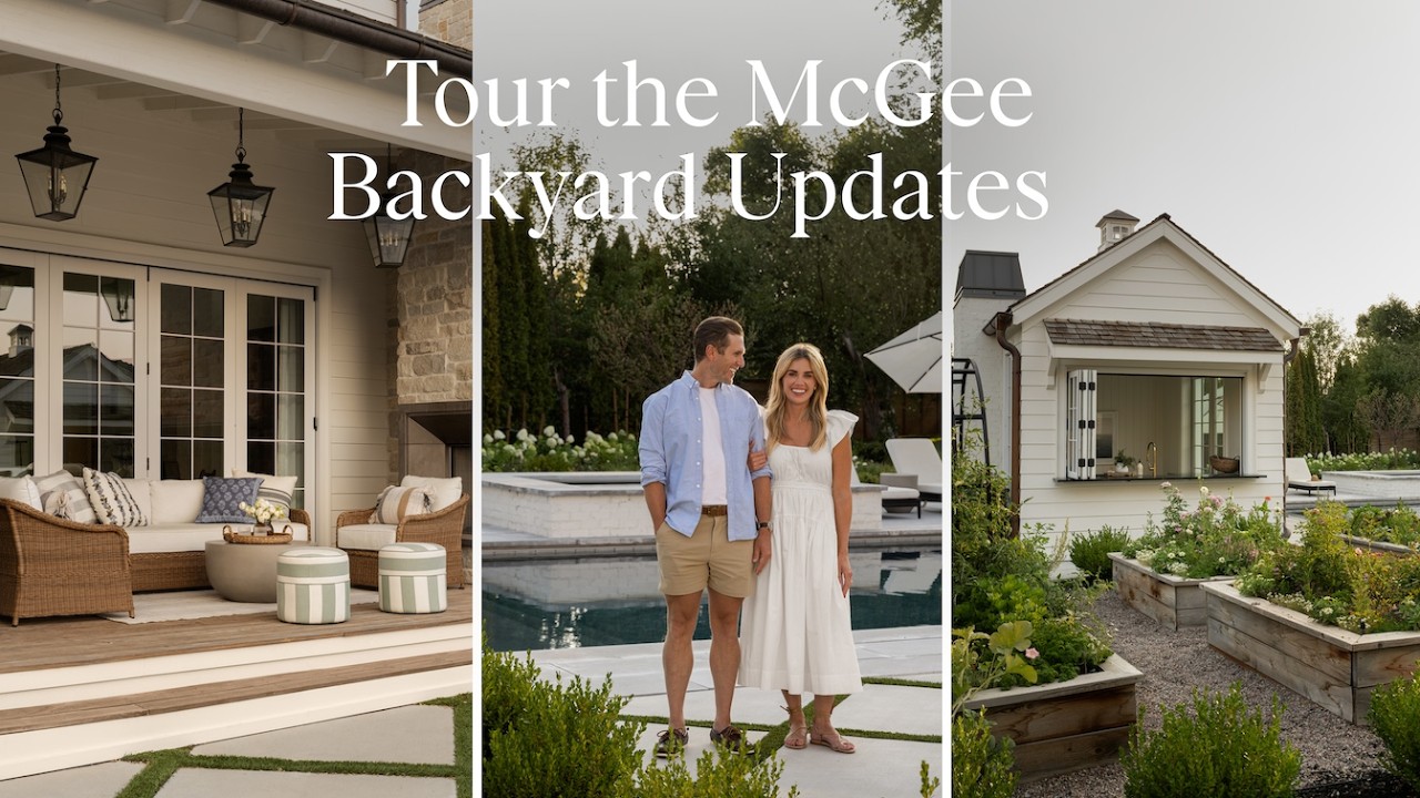 The McGee Home Refresh | Backyard Edition
