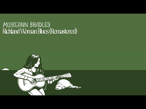 Muireann Bradley - Richland Woman Blues (Remastered) [Official Visualiser]