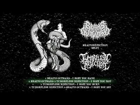 Brains Outward and Tumorflesh Rejection