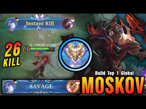 26 Kills + SAVAGE!! Deadly Spear Moskov Instant Kills Enemies!! - Build Top 1 Global Moskov ~ MLBB