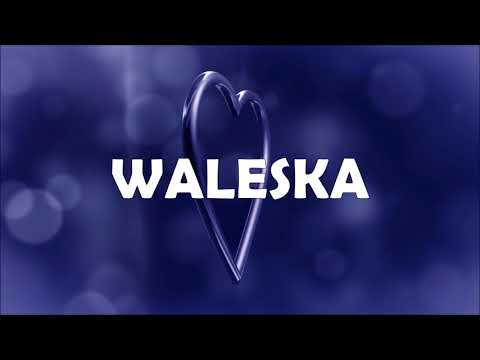 HAPPY BIRTHDAY WALESKA